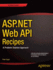 Asp. Net Web Api 2 Recipes: a Problem-Solution Approach