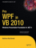 Pro Wpf in Vb 2010: Windows Presentation Foundation in. Net 4