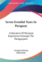 Seven Eventful Years in Paraguay: a Narrative of Personal Experience Amongst the Paraguayans