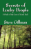 Secrets of Lucky People: A Study of the Laws of Good Luck