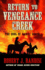 Return to Vengeance Creek