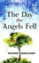 The Day the Angels Fell (Thorndike Press Large Print Christian Fiction)