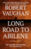 Long Road to Abilene (the Western Adventures of Cade McCall)