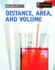 Distance, Area, and Volume (Measure It! )