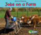 Jobs on a Farm (World of Farming)