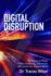 Digital Disruption: the Future of Work, Skills, Leadership, Education, and Careers in a Digital World