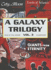 A Galaxy Trilogy, Volume 3: Giants From Eternity, Lords of Atlantis, and City on the Moon (Library Edition)