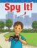 Teacher Created Materials-Targeted Phonics: Spy It! -Grade 2-Guided Reading Level E