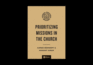 Prioritizing Missions in the Church (9marks Church-Centered Missions)