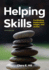 Helping Skills: Facilitating Exploration, Insight, and Action (Newest, 5th Edition, 2020)