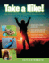 Take a Hike! : and Other Ways to De-Stress and Relax in Nature