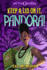 Keep a Lid on It, Pandora!