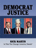 Democrat Justice: Is This the Change America Needs?