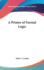 A Primer of Formal Logic