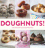 Doughnuts! : 100 Dough-Licious Recipes
