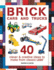 Brick Cars and Trucks: 40 Clever & Creative Ideas to Make From Classic Lego (Brick Builds Books)
