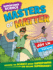 Masters of Matter: Discover the Science Behind Superpowers...and Become Supersmart (Superpower Science)