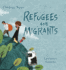 Refugees and Migrants (Children in Our World)