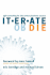 Iterate or Die: Agile Consulting for 21st Century Business Success