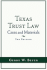 Texas Trust Law: Cases and Materials (2nd Ed.)