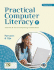 Practical Computer Literacy: Internet and Core Computing Certification (Available Titles Skills Assessment Manager (Sam)-Office 2010)