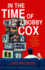 In the Time of Bobby Cox Format: Paperback