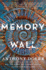 Memory Wall Stories