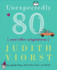 Unexpectedly Eighty: and Other Adaptations (Judith Viorst's Decades)