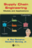 Supply Chain Engineering: Models and Applications (Original Price  120.00)