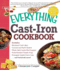 The Everything Cast-Iron Cookbook (Everything Series)