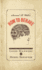 Samuel R. Wells's How to Behave: the Classic Pocket Manual of Good Manners and Model Behavior