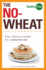 The No-Wheat Cookbook: Easy, Delicious Recipes for a Wheat-Free Diet (Healthy Plate)