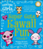 The Everything Girls Super Cute Kawaii Fun Book