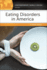 Eating Disorders in America: a Reference Handbook (Contemporary World Issues)