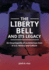 The Liberty Bell and Its Legacy: an Encyclopedia of an American Icon in U.S. History and Culture