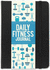 Daily Fitness Journal (With Removable Cover Band! )