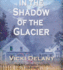 In the Shadow of the Glacier (Constable Molly Smith)