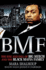 Bmf: the Rise and Fall of Big Meech and the Black Mafia Family (Library Edition)