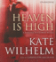 Heaven is High: a Barbara Holloway Novel