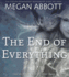 The End of Everything: a Novel