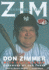 Zim: a Baseball Life: Library Edition