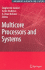 Multicore Processors and Systems
