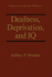 Deafness, Deprivation, and IQ