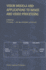 Vision Models and Applications to Image and Video Processing