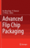 Advanced Flip Chip Packaging