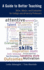 A Guide to Better Teaching