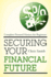 Securing Your Financial Future Complete Personal Finance for Beginners