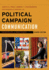 Communication, Media and Politics: Political Campaign Communication: Principles and Practices
