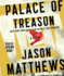 Palace of Treason: a Novel