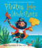 Pirates Love Underpants (the Underpants Books)